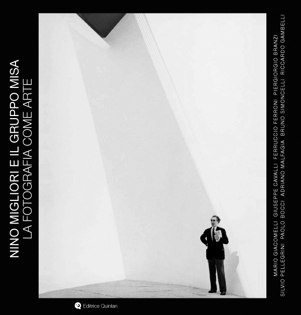 Nino Migliori e il Gruppo Misa. La fotografia come arte, cover, Editrice Quinlan