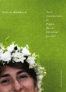 Cover volume: Sono innamorata di Pippa Bacca. Chiedimi perché di Castelvecchi editore
